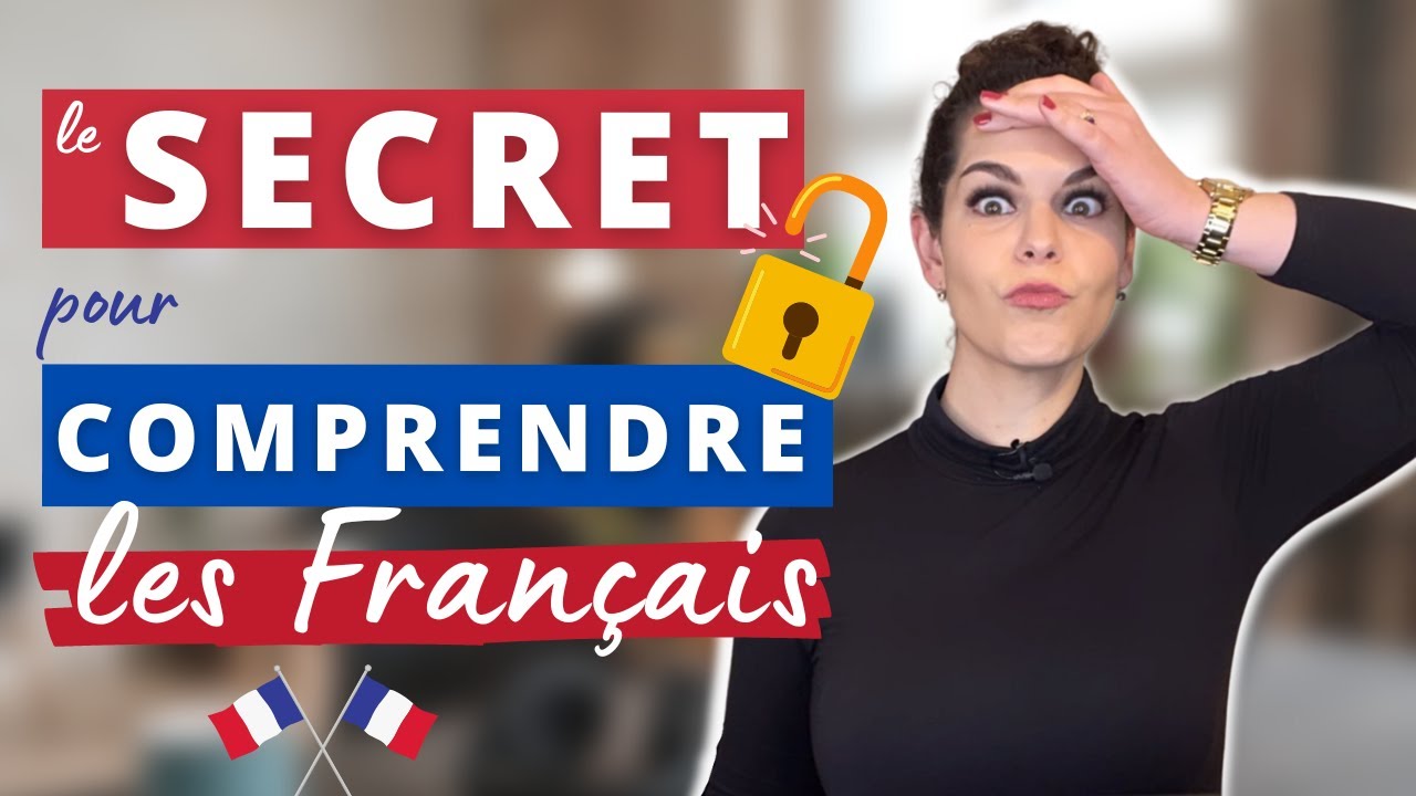 Le secret pour comprendre les Français quand ils parlent (vite) ! 😰