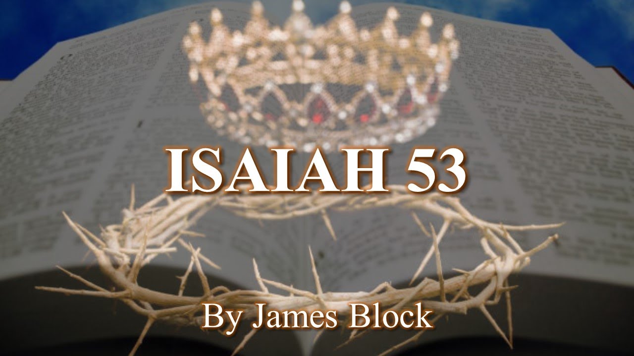 Isaiah 53 - James Block