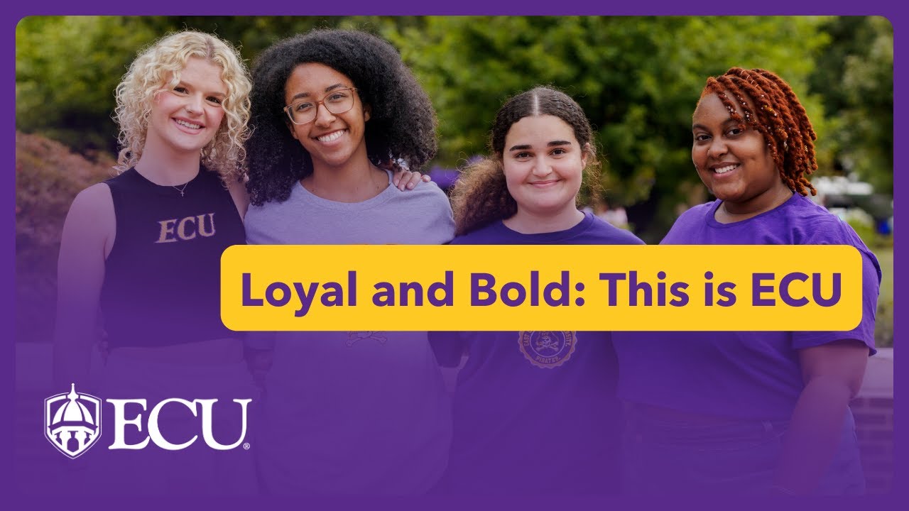 Loyal and Bold: This is ECU