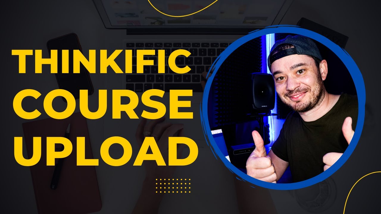 How to Upload a Course to Thinkific | ProMarketingAcademy.com