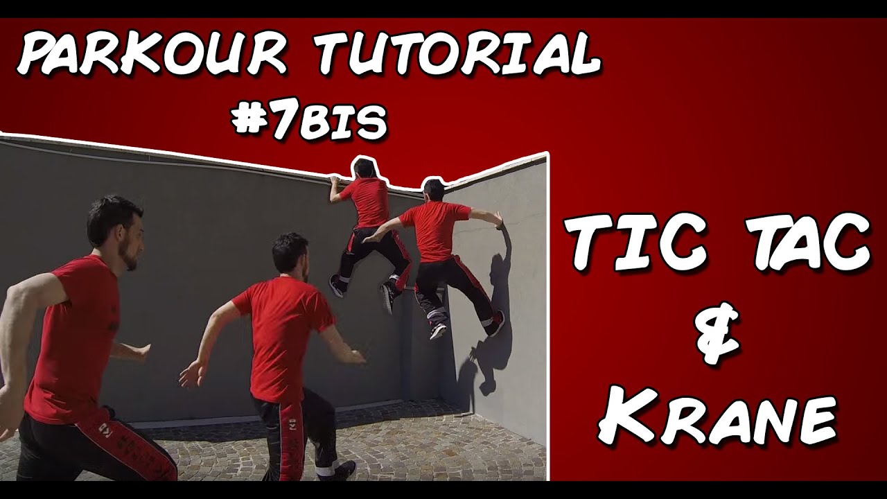 PARKOUR TUTORIAL #7 BIS - Tic Tac & Krane  [ENG SUBS]