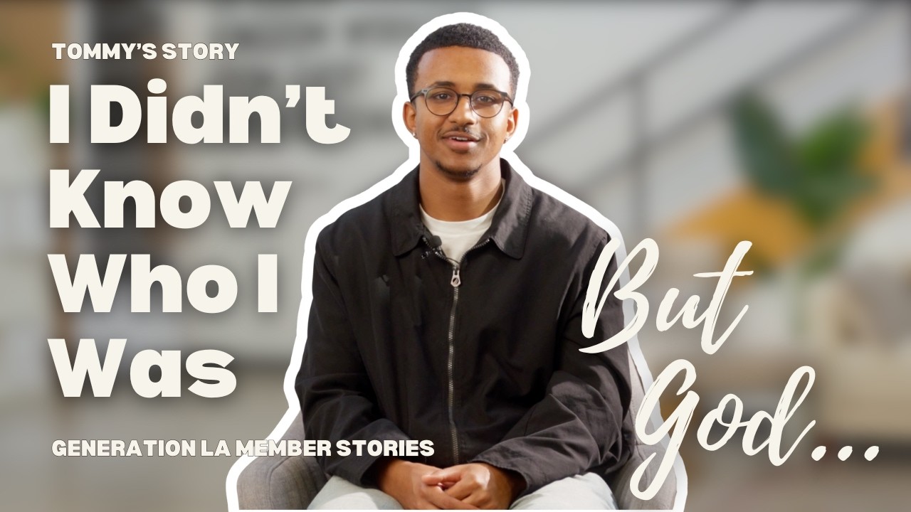 My Identity Crisis Led Me to Christ | Tommy Endeshaw | Generations LA Stories