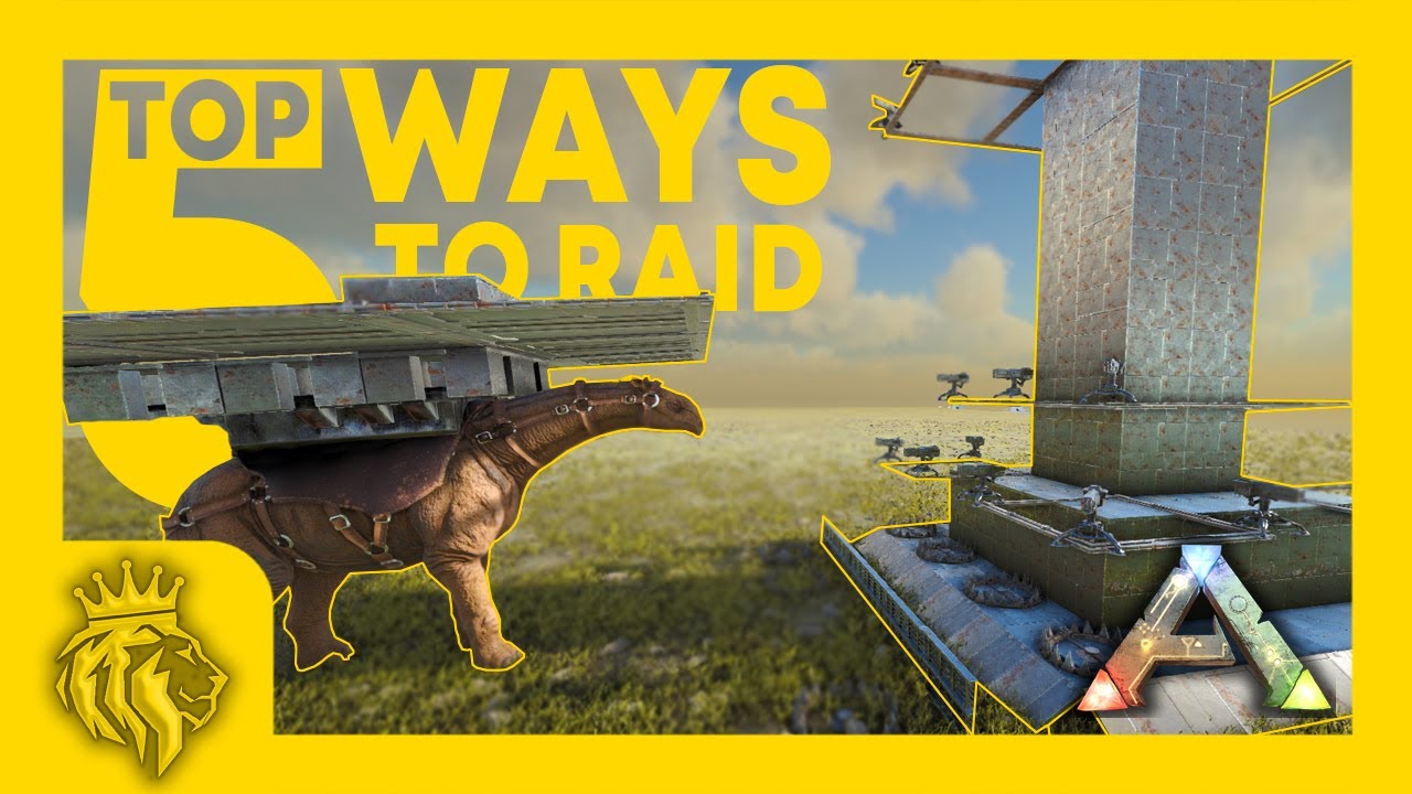 TOP 5 Ways To RAID! | How To STOP Paracer RAIDING | ARK: Survival Evolved