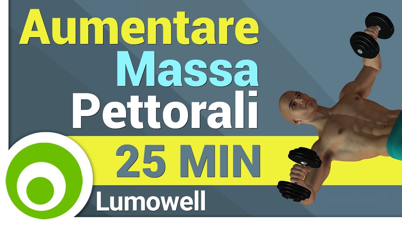 Allenamento Pettorali per Aumentare la Massa Muscolare