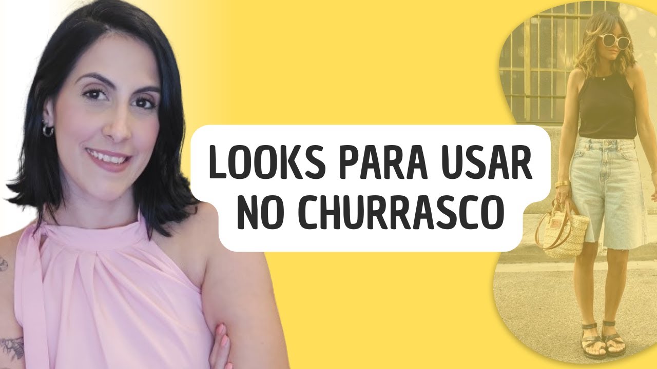 O que usar em um churrasco? -   Look para churrasco!