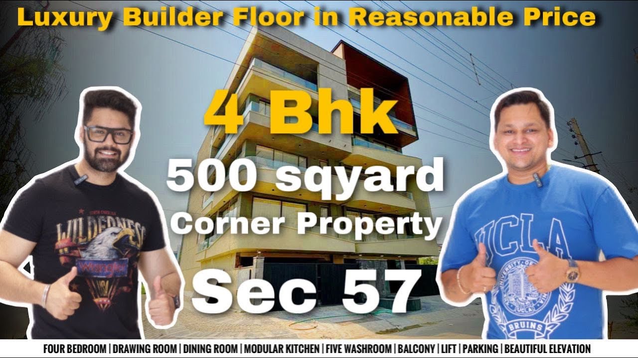 500 Sq Yards 4BHK Builder Floor in Sector 57 Gurgaon || Corner Builder Floor in Gurgaon