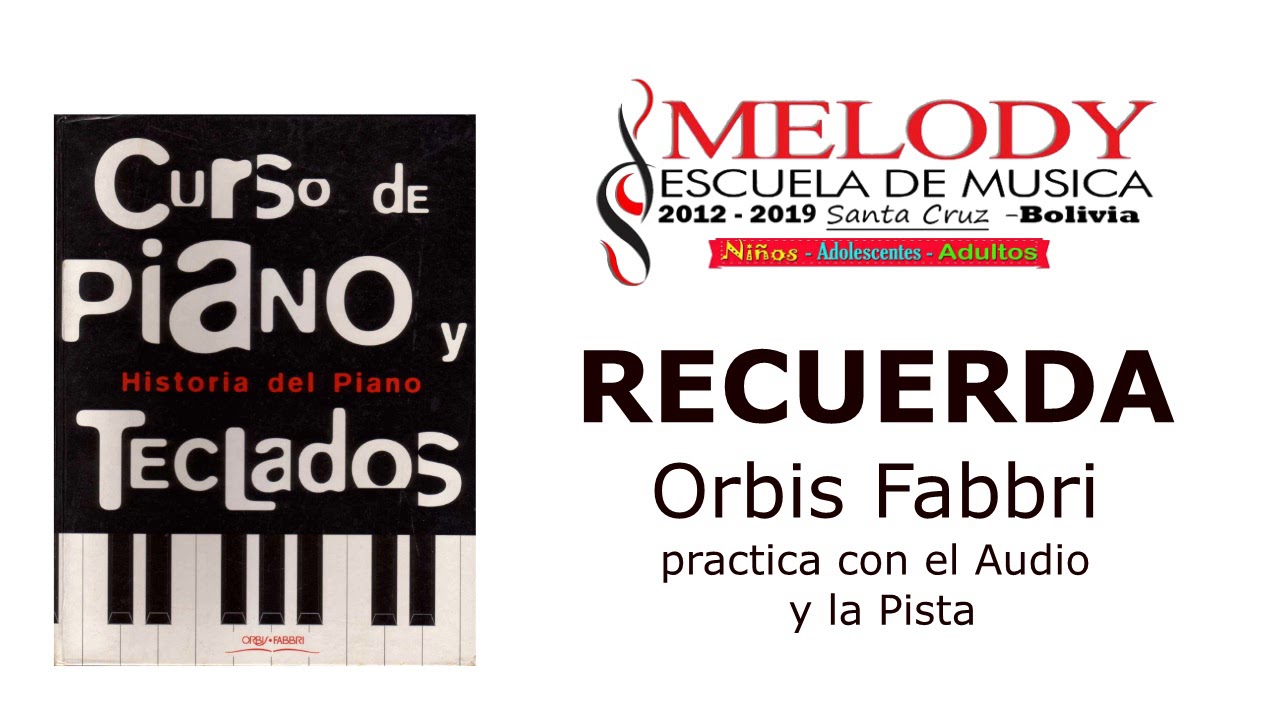 RECUERDA Piano Orbbis