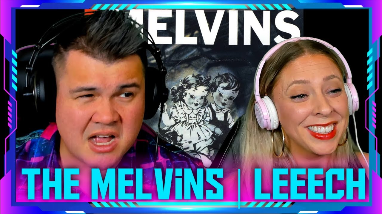 First Time Reaction to The Melvins - Leeech | THE WOLF HUNTERZ Jon and Dolly