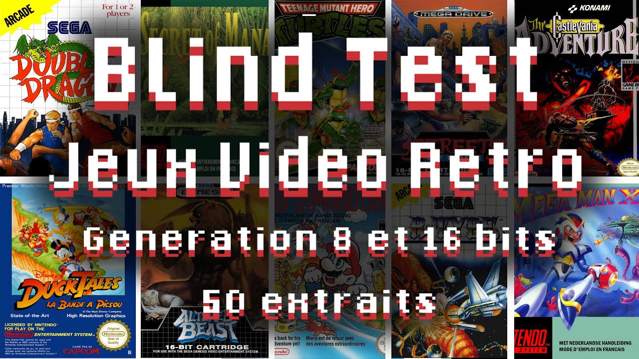 Blind Test Jeux vidéo Retro 8 et 16 bits (années 80 et 90)