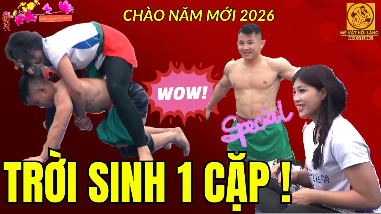 Tuyệt Phẩm vật Nam Nữ Làng Răm Tây Tựu - Trời Sinh 1 Cặp|Mê Vật Hội Làng - Wrestling