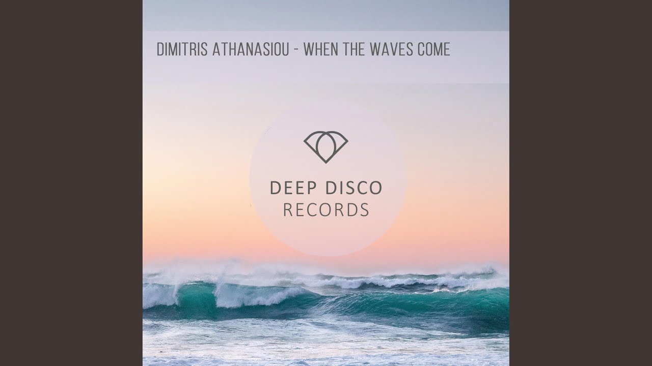 When The Waves Come