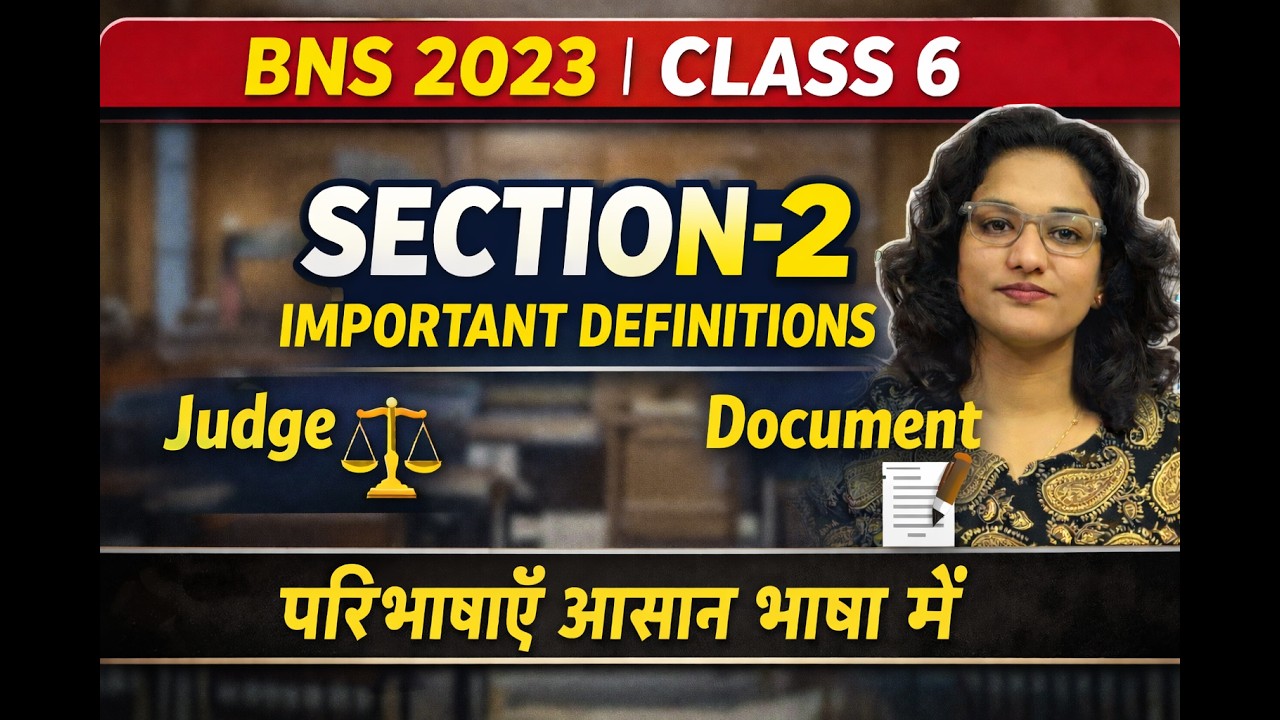 Class 6 | BNS 2023 | “Judge” & “Document” Definitions in Hindi | Section 2 Explained #thelegallady