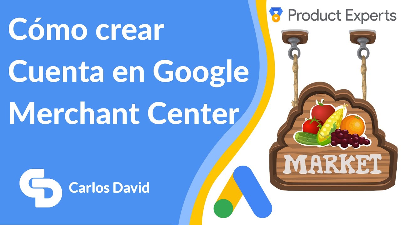 🎁🛒Crear cuenta Merchant Center - Google Shopping🎫🤖