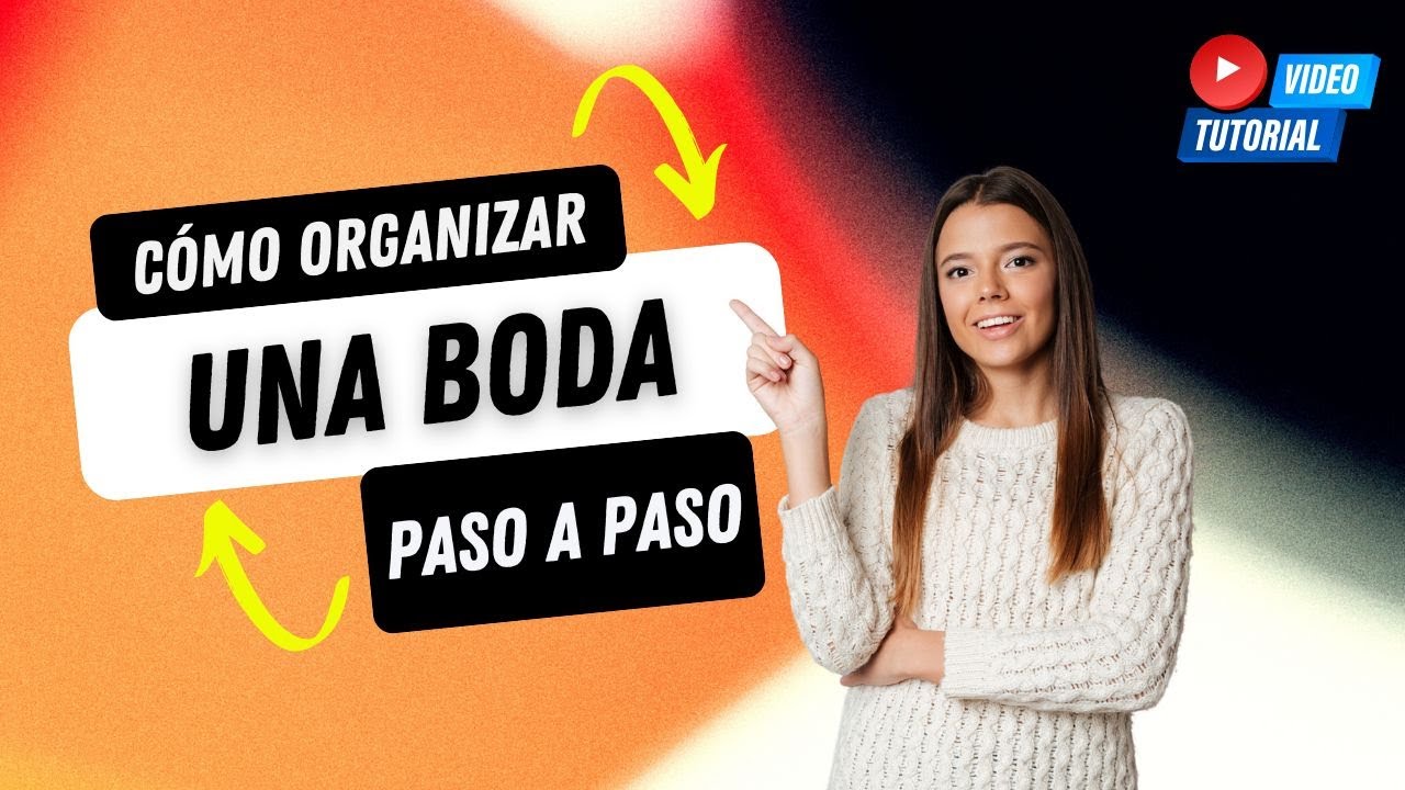 Cómo organizar una boda paso a paso