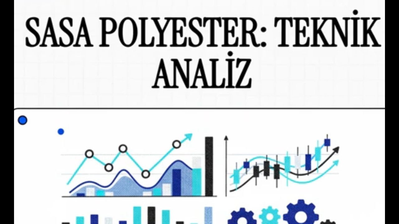 SASA POLYESTER  TEKNİK ANALİZ