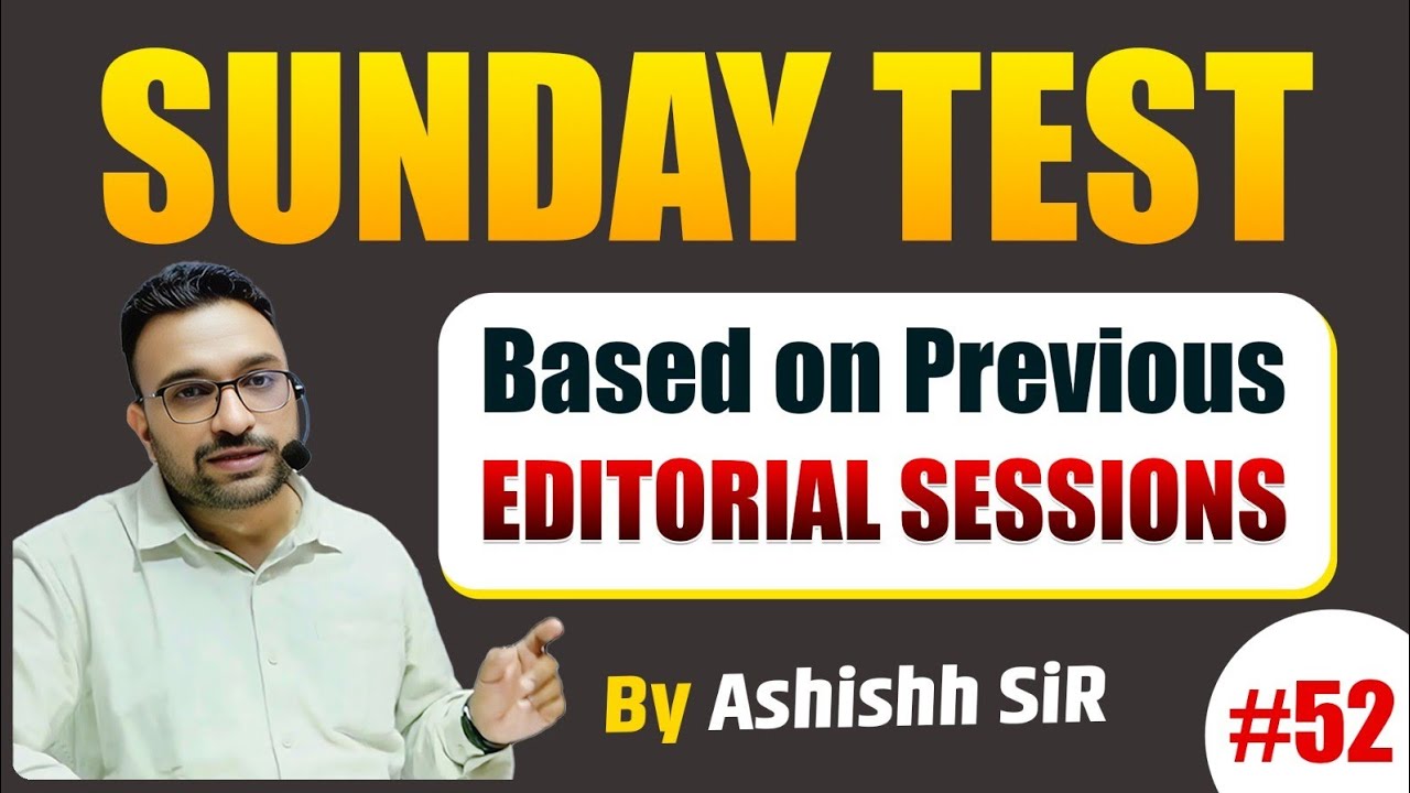 Sunday Test | Editorial Based Practice Test | SSC,BANK,UPSC | By Ashish Sir