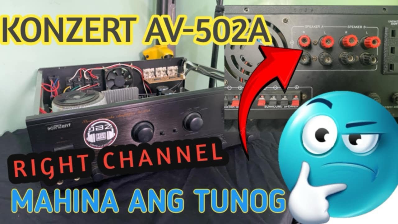 Konzert AV-502A Amplifier I Right Channel Mahina ang Tunog🔇🔇