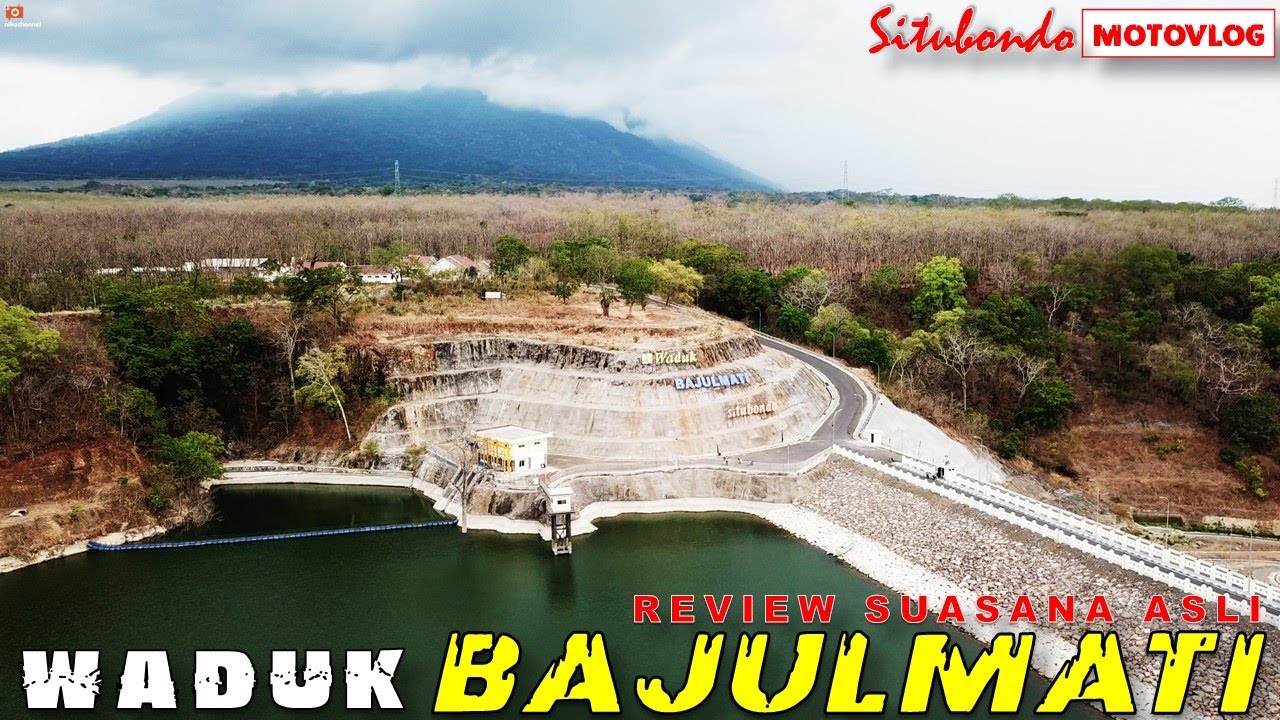 Waduk Bajul Mati Situbondo - Review Suasana Asli 2020