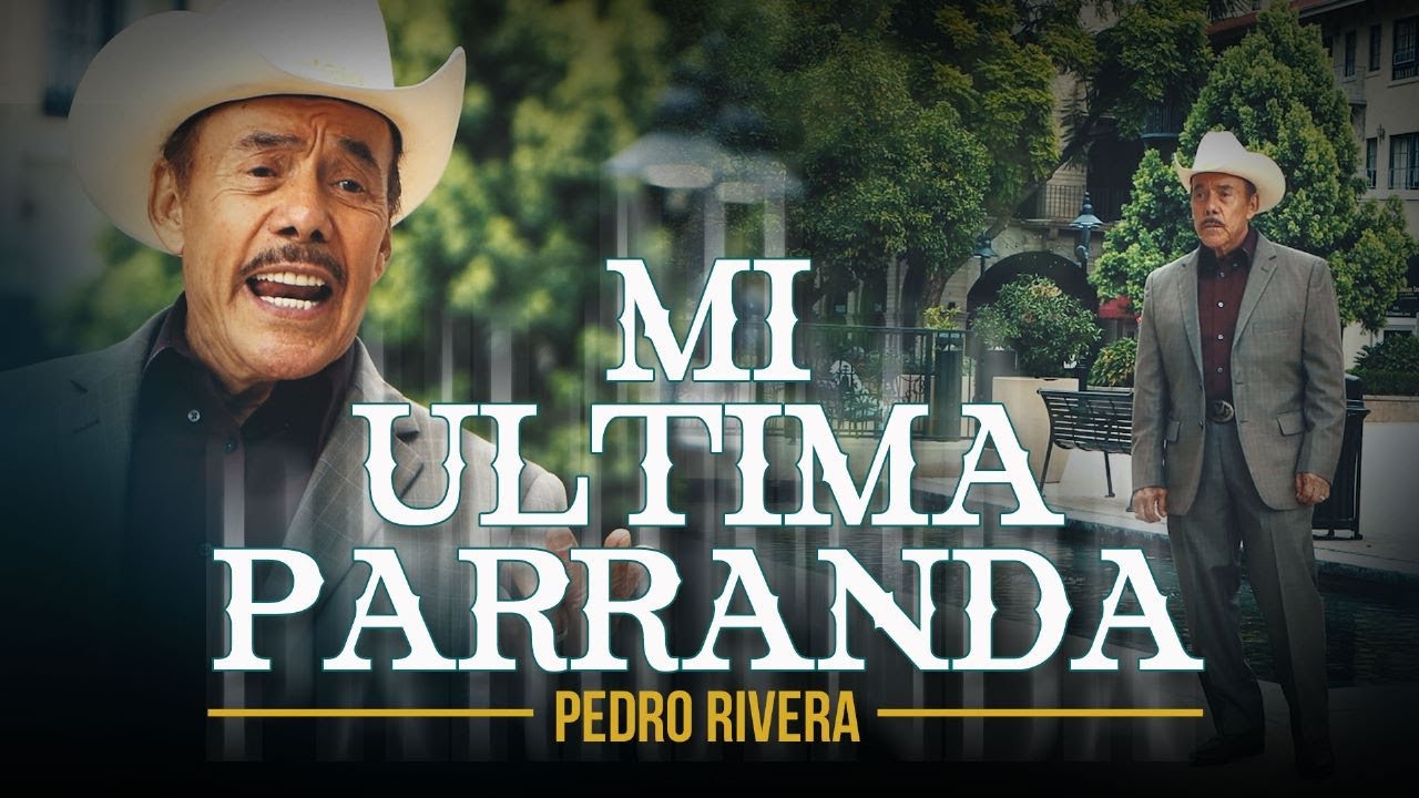 Pedro Rivera - Mi Última Parranda (Video Oficial) | La Herencia y El Adiós | Corridos y Mariachi