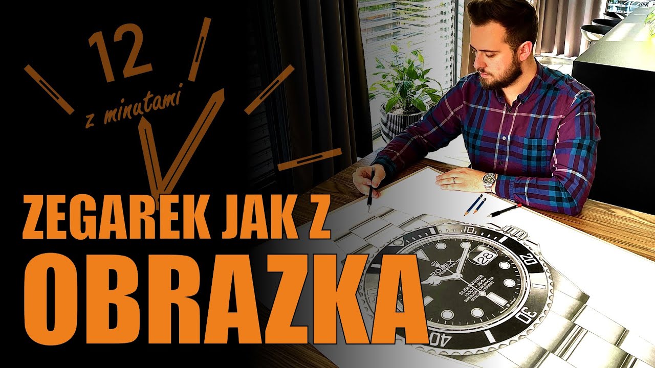 Zegarek jak z obrazka - Hubert Bociąga odc. 0025 12 z minutami