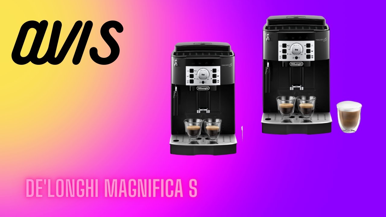 De'Longhi Magnifica S  AVIS