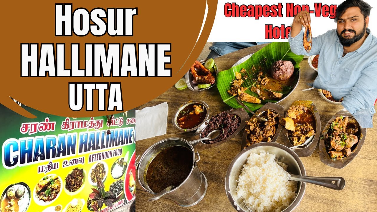 Lunch At HOSUR CHARAN HALLIMANE UTTA | HOSUR&rsquo;s Most Famous Natti Style NON-VEG Hotel | NOI