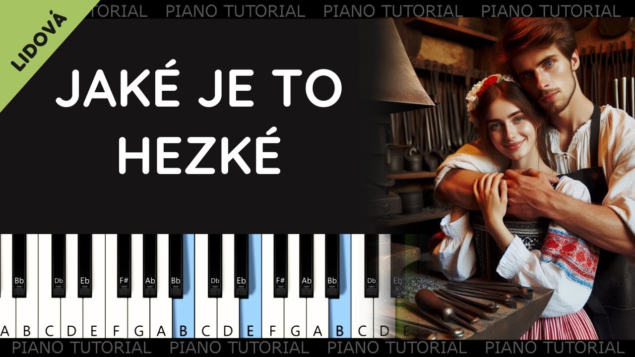 Jaké je to hezké - lidová (piano tutorial | klavír | akordy | noty | české písničky)