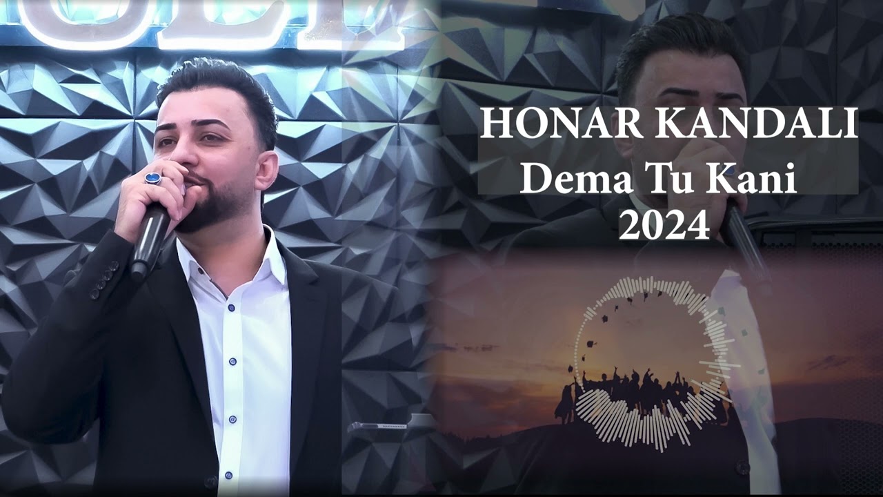 Honar Kandali  dema Tu kani  دما تو كاني #musik  (OFFICIAL #2024 )