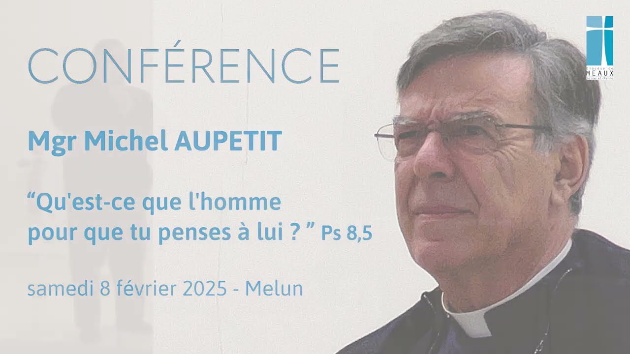 Conférence de Mgr Michel AUPETIT