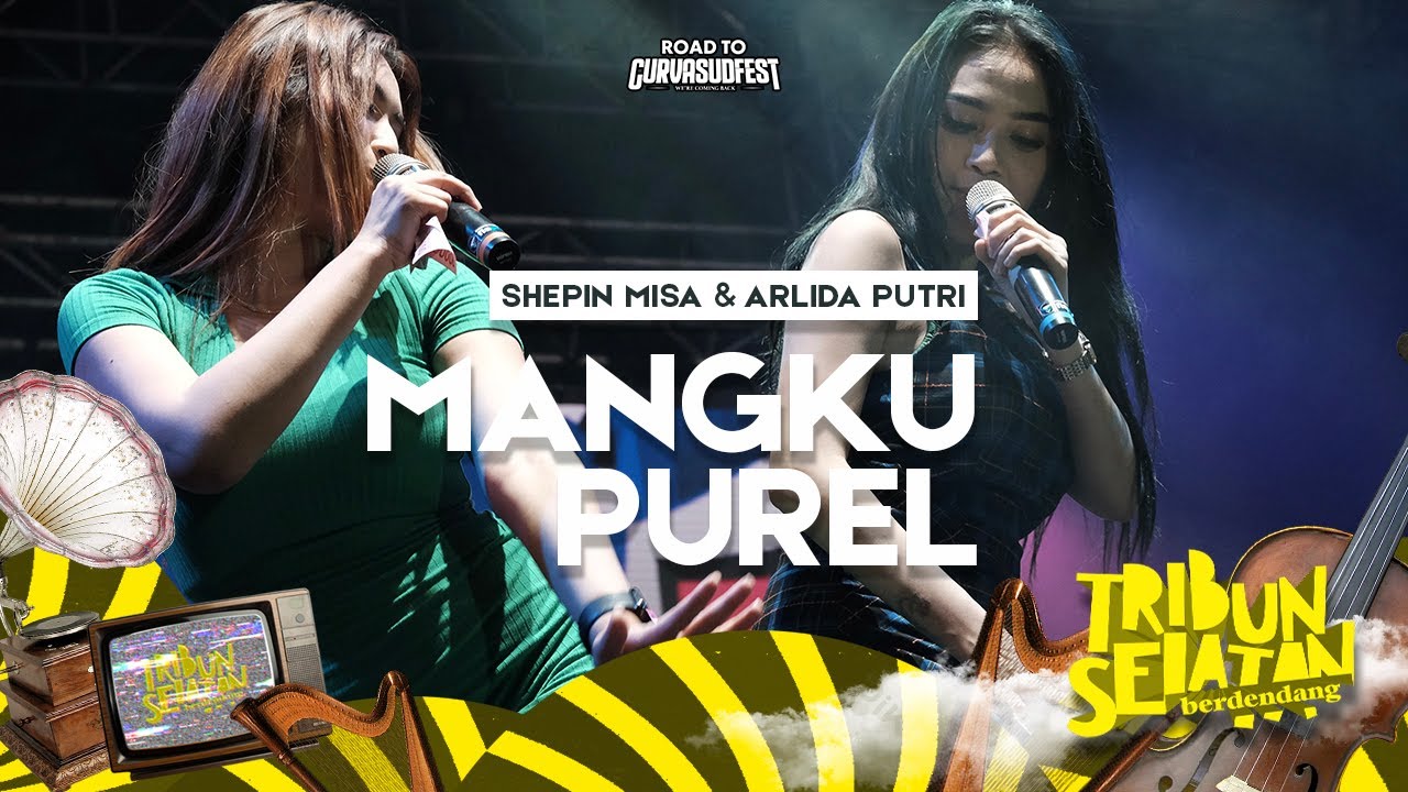 Mangku Purel - Shepin Misa & Arlida Putri | Tribun Selatan Berdendang 2022