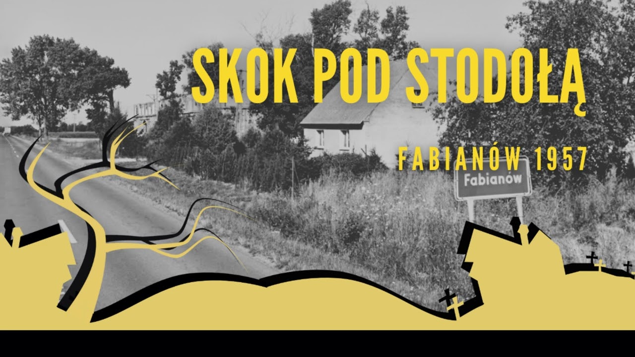 #podcast  75. Skok pod stodołą (Fabianów 1957) - #donosprowincjonalny
