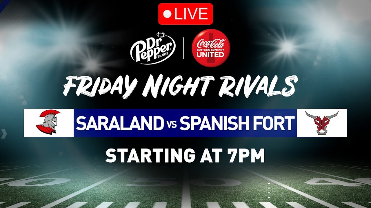 WATCH LIVE: Friday Night Rivals - Saraland at Spanish Fort - WPMI NBC 15