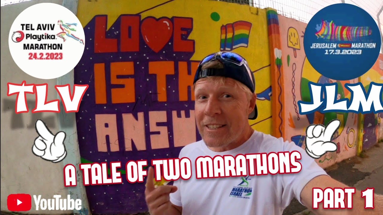 A Tale Of Two Marathons | Part 1 Tel Aviv Marathon 2023