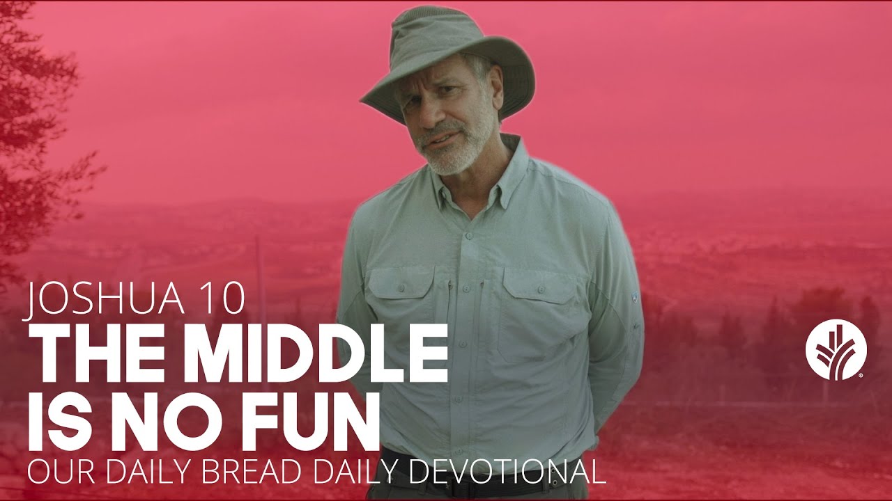 The Middle Is No Fun - Daily Devotion