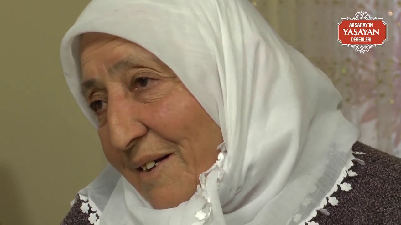 Aksaray'ın Yaşayan Değerleri - 1  Zübeyde Erdoğan - Ev Hanımı