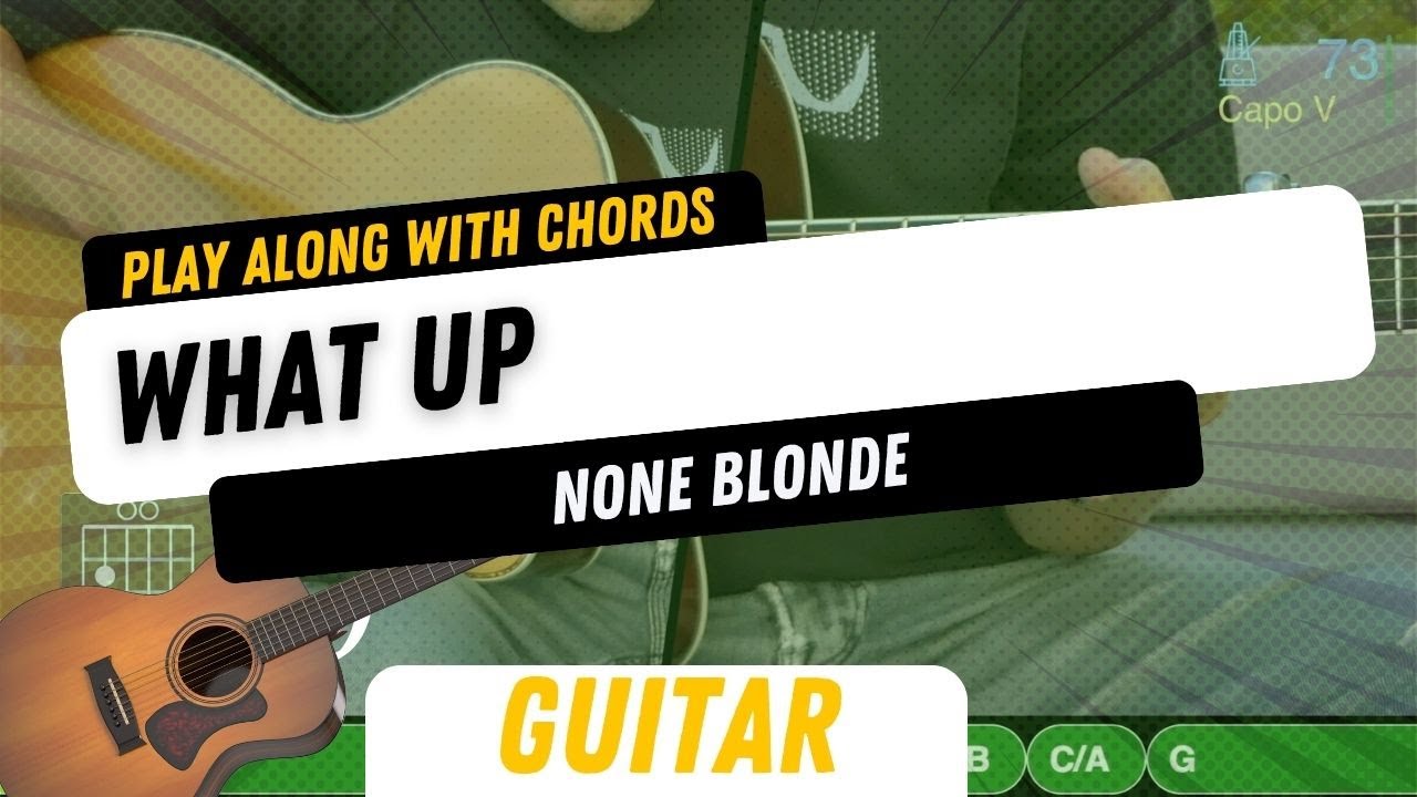 What Up - Easy Guitar Play-Along [Beginner] #0