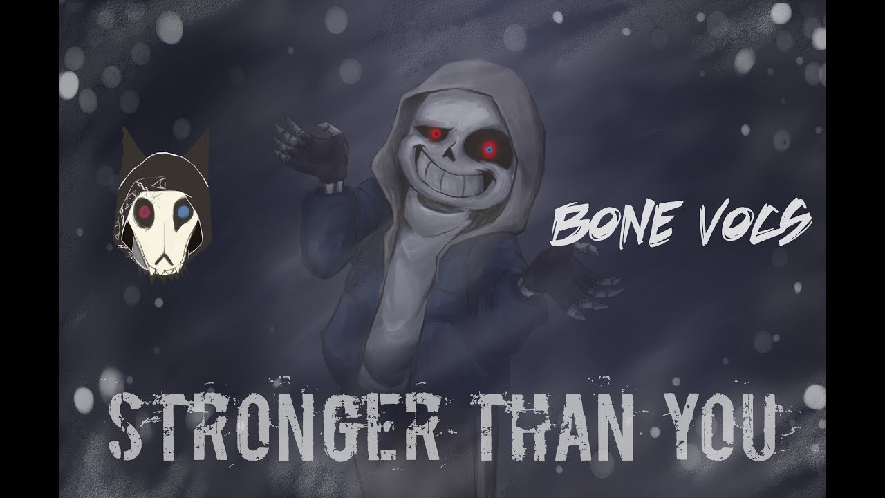 Stronger Than You-DustTale [RUS DUB by BoneVocs]