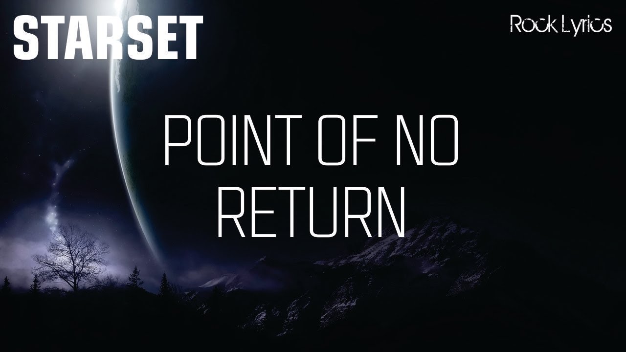 POINT OF NO RETURN | STARSET - LYRICS