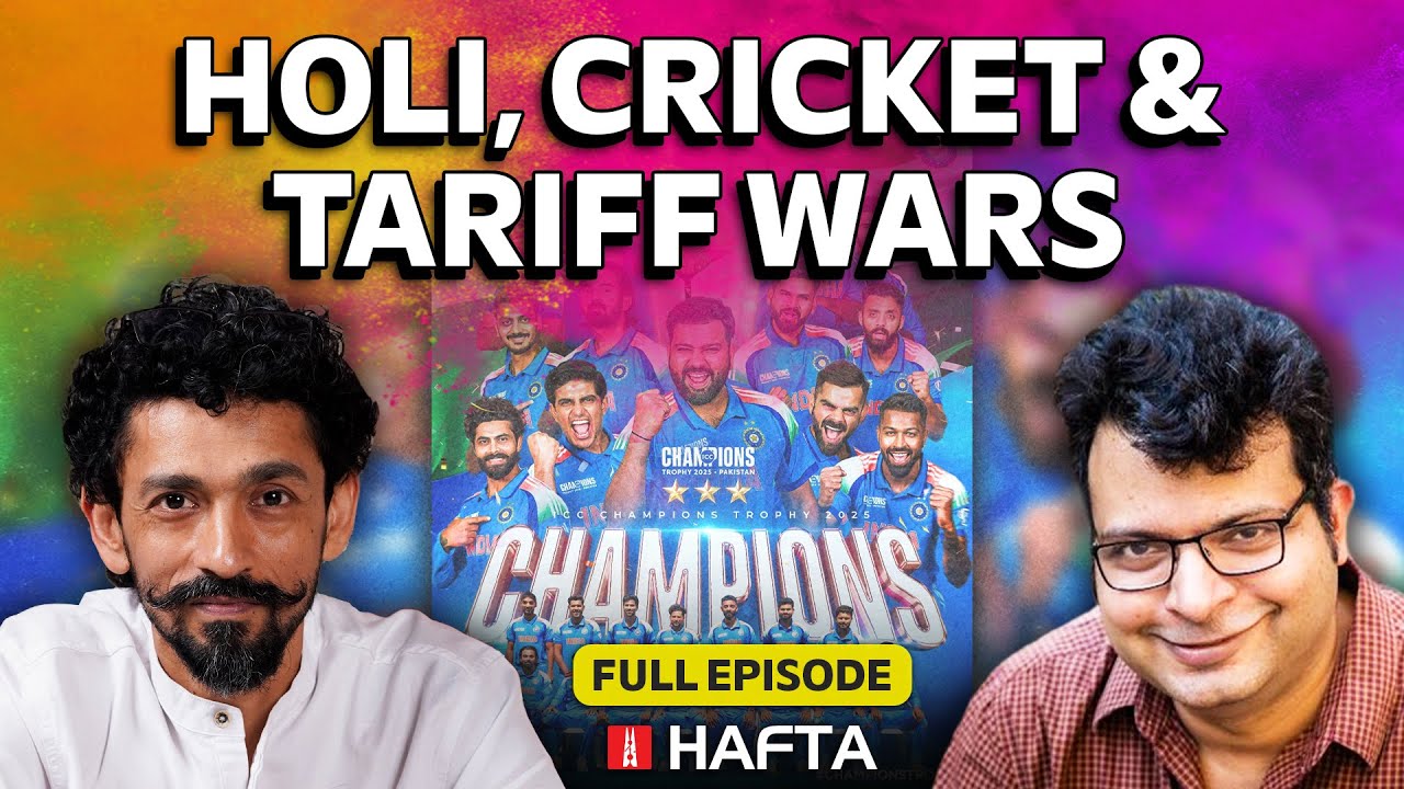 Trump’s tariff wars, cricket controversies, the communal shades of Holi | Hafta 528 FULL EPISODE