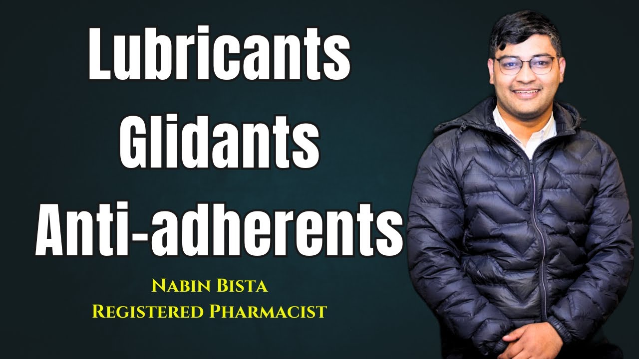 Glidants, Lubricants, and Antiadherents | NPC License & Loksewa Exam Simplified by Nabin Bista