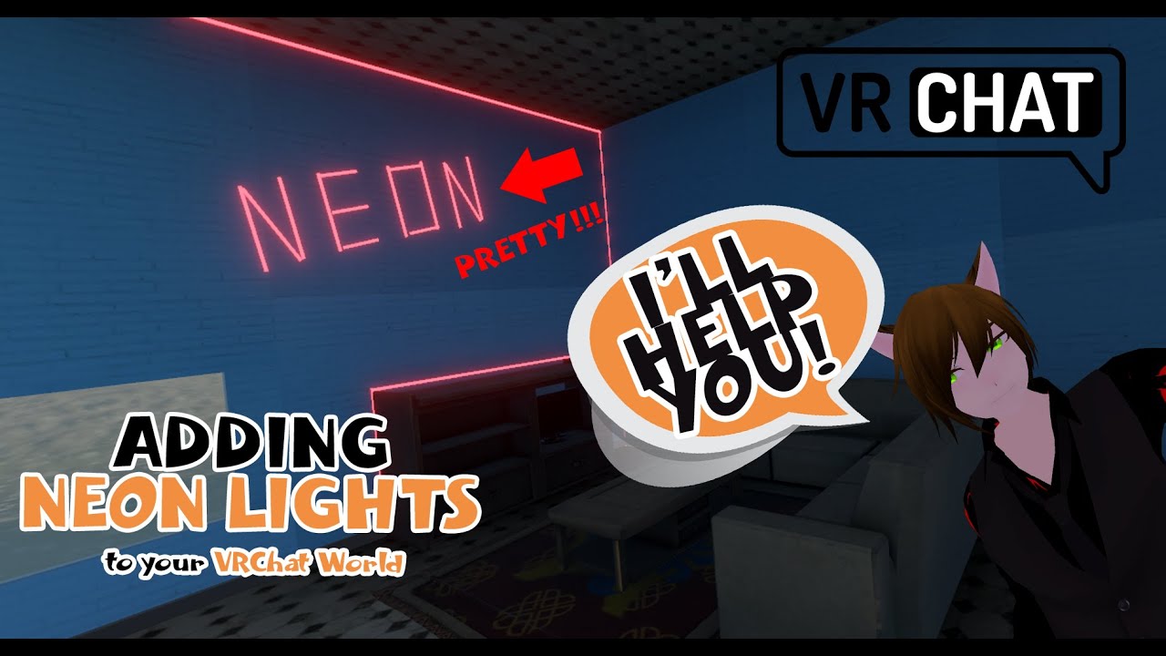 How to add NEON lights to your VRChat World ? VRC World Tutorial #10