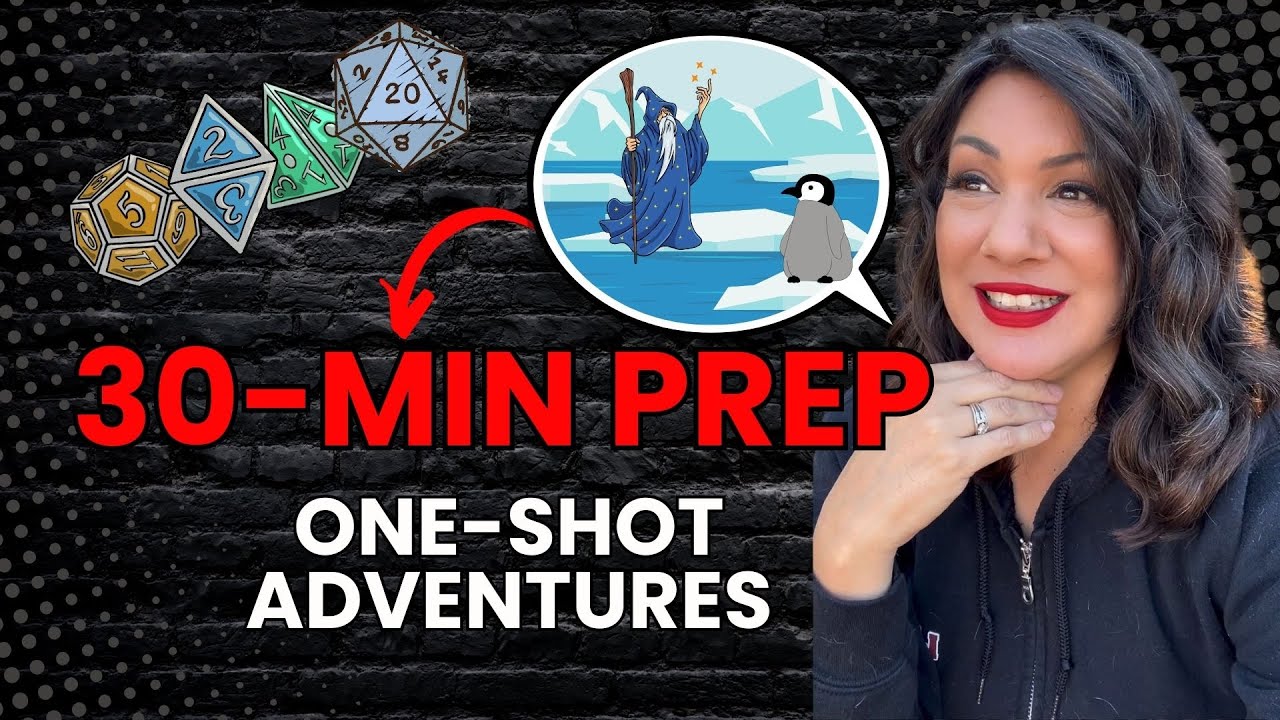 Create Tabletop One-Shot Adventures in less than 30 minutes