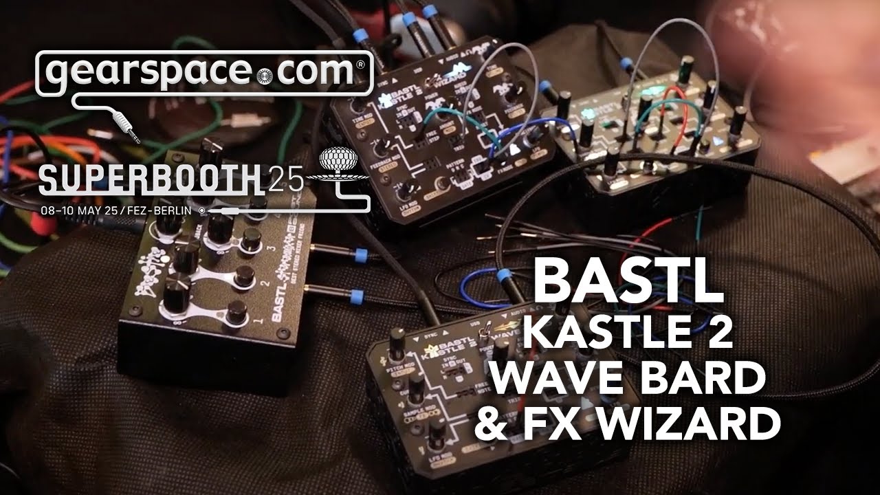 Bastl Kastle 2 Wave Bard & FX Wizard - Gearspace @ Superbooth 2025