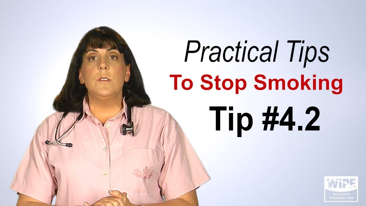 Practical Ways to Stop Smoking: Tip #4 part 2