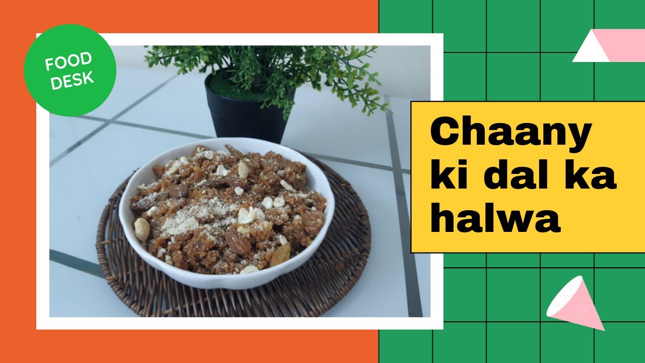 How to Make Chaany ki dal ka halwa | easy recipe | Home Made Food