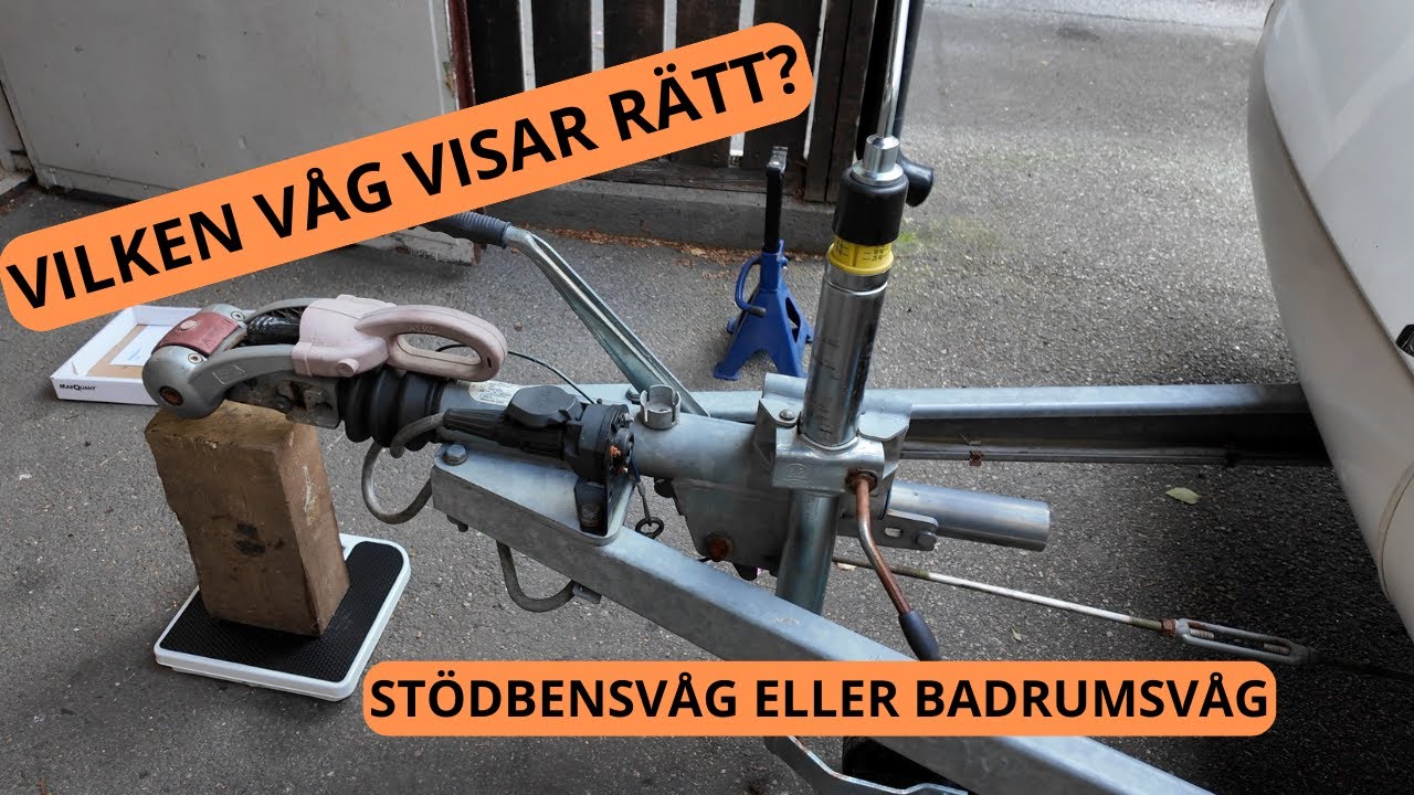 Försöker få stödhjulsvågen mer korrekt på husvagnen