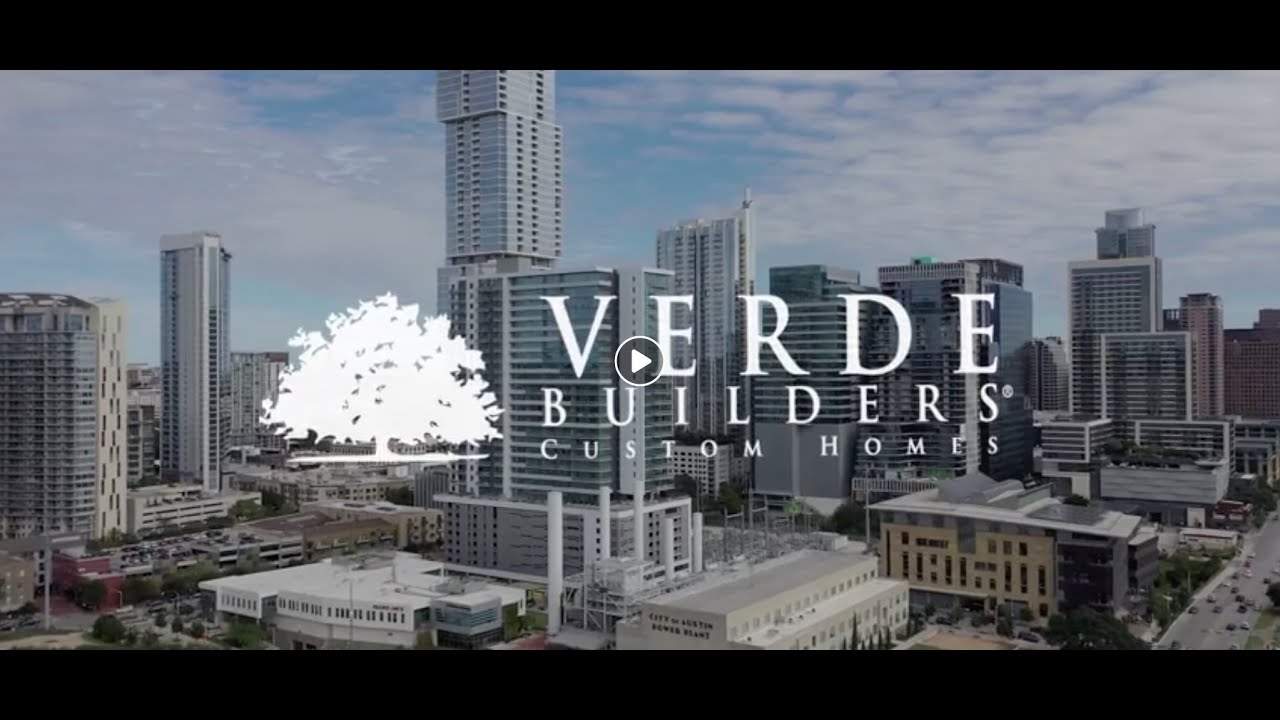 Verde Builders Custom Homes&reg; - Austin Luxury Custom Home Builder