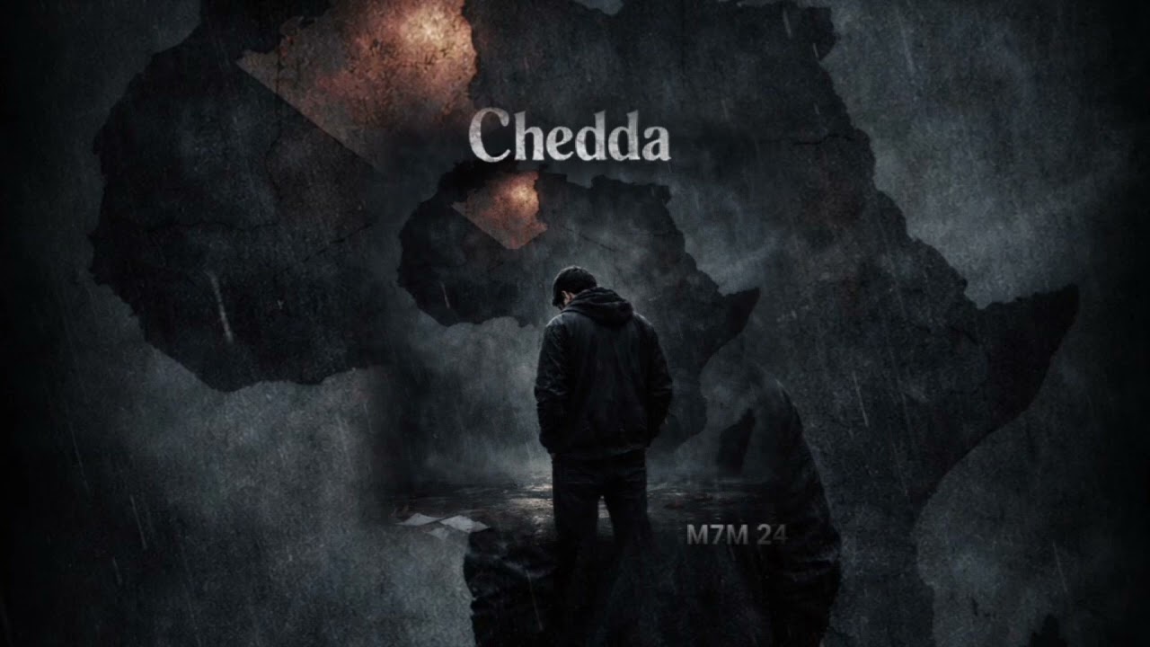 M7M 24 - Chedda ( Official Audio) 