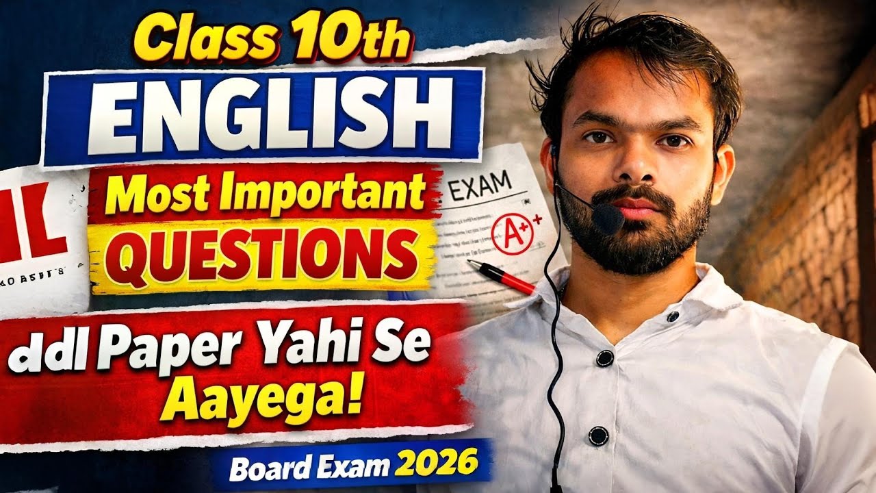 Class 10th English Most Important Questions 2026 | Board Exam Final Preparation 🔥