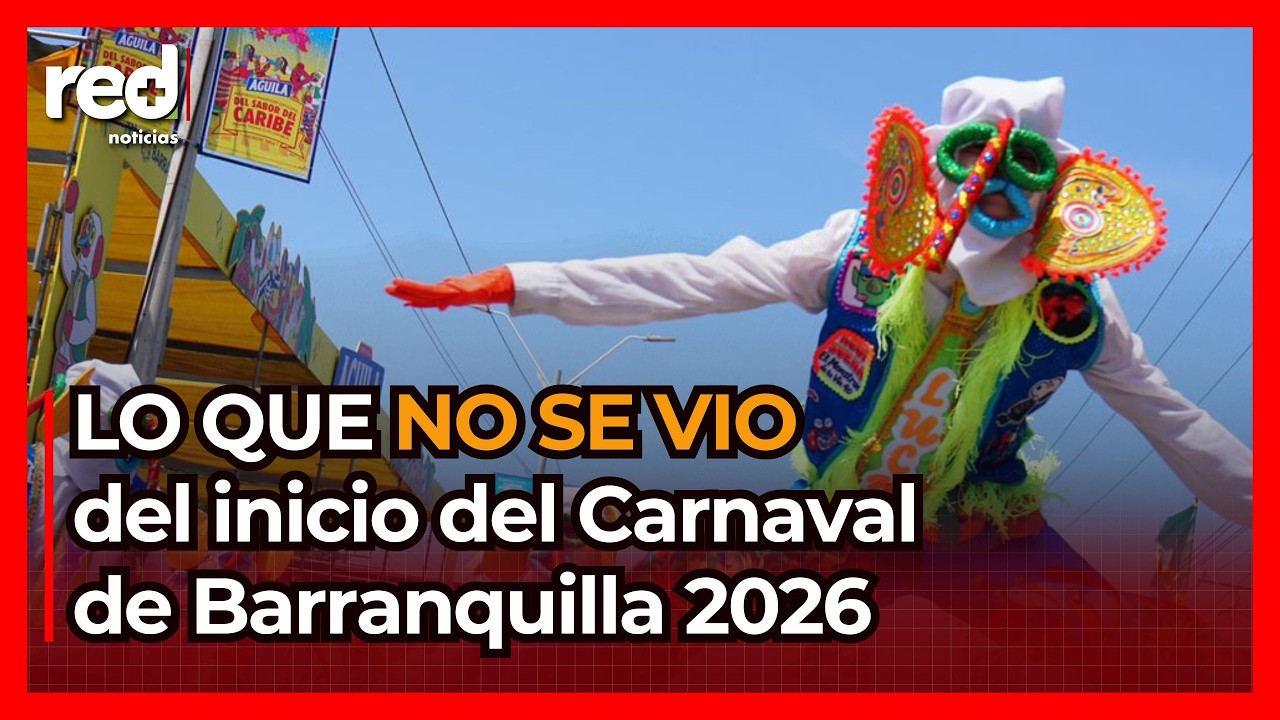 Carnaval de Barranquilla 2026: LO QUE NO SE VIO del inicio de la icónica fiesta en Colombia